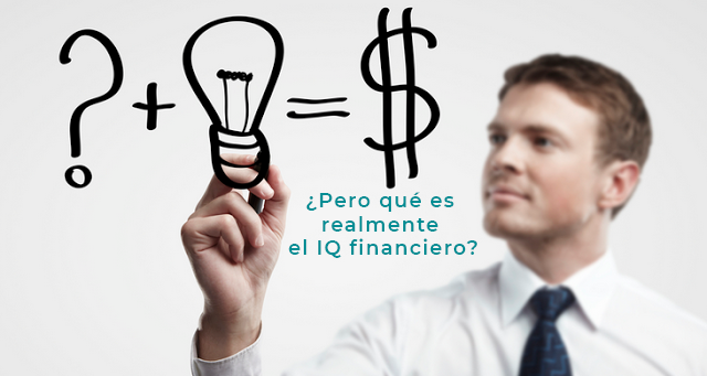 ¿Qué es el IQ financiero?